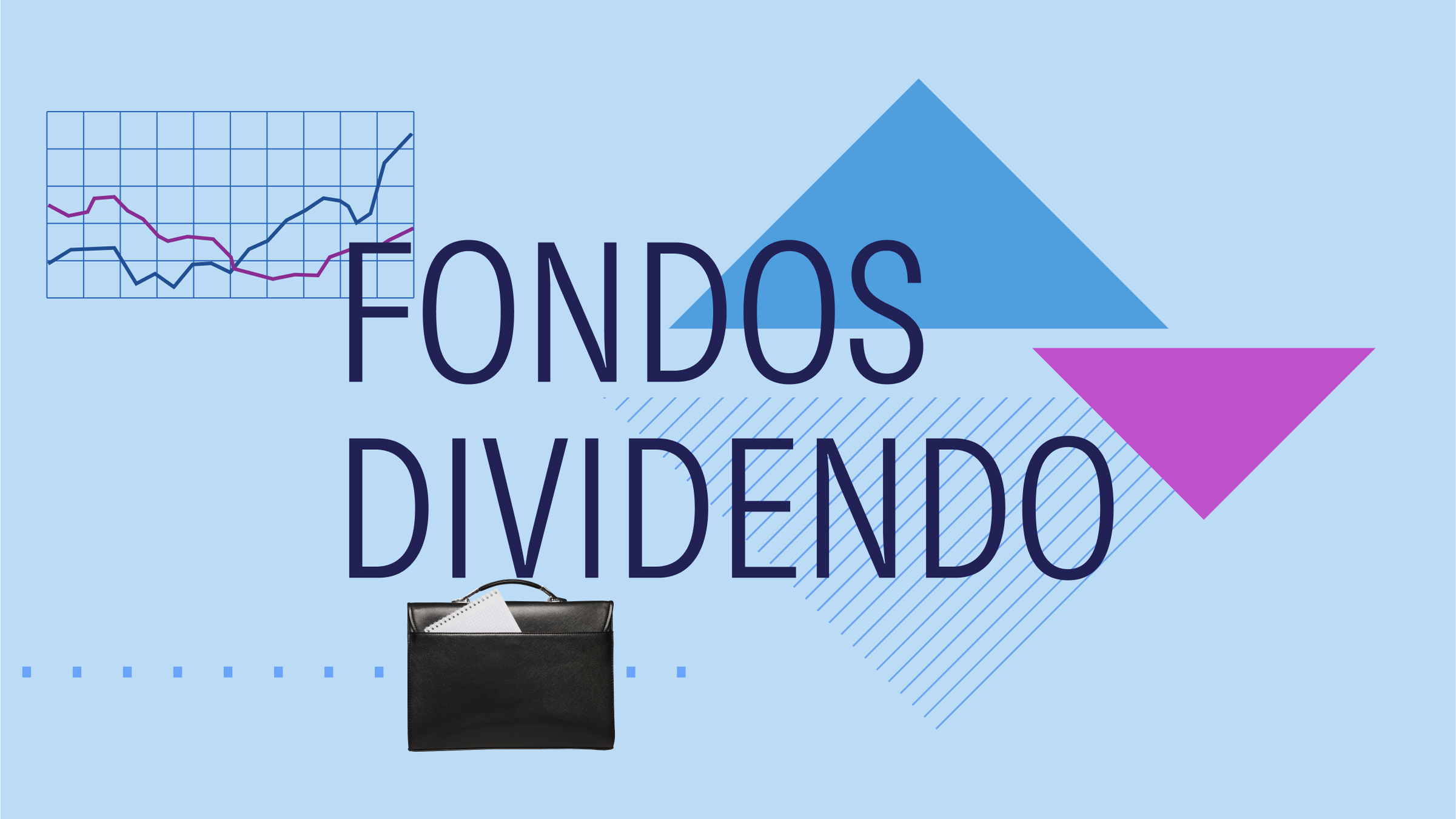 Collage illustration with the text "Fondos dividendo" at the center and a portfolio and graphical elements in the background.
